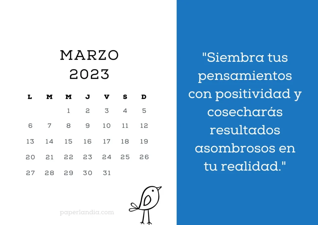 Calendario marzo 2023 motivacional con pajarito y fondo azul. PDF GRATIS