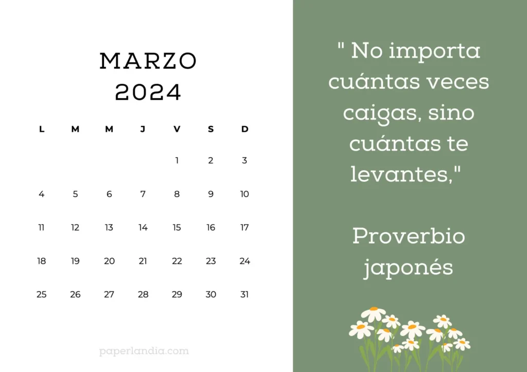 Calendario de marzo 2024 con frase motivacional fondo verde y margaritas